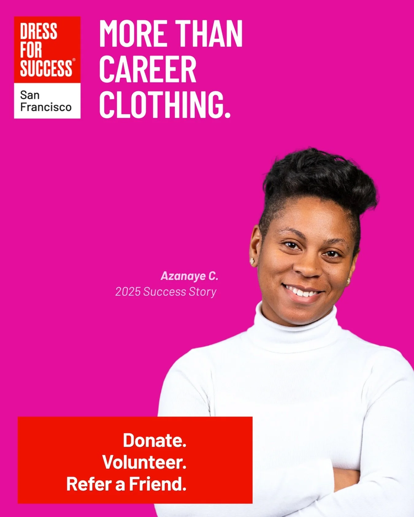 &ldquo;My doubts about achieving goals are gone. I feel confident I can create a better future for my career.&rdquo; &mdash; Azanaye C., 2025 Success Story and Client Success Ambassador

When Azanaye came to our Job Jam at LinkedIn&rsquo;s San Franci