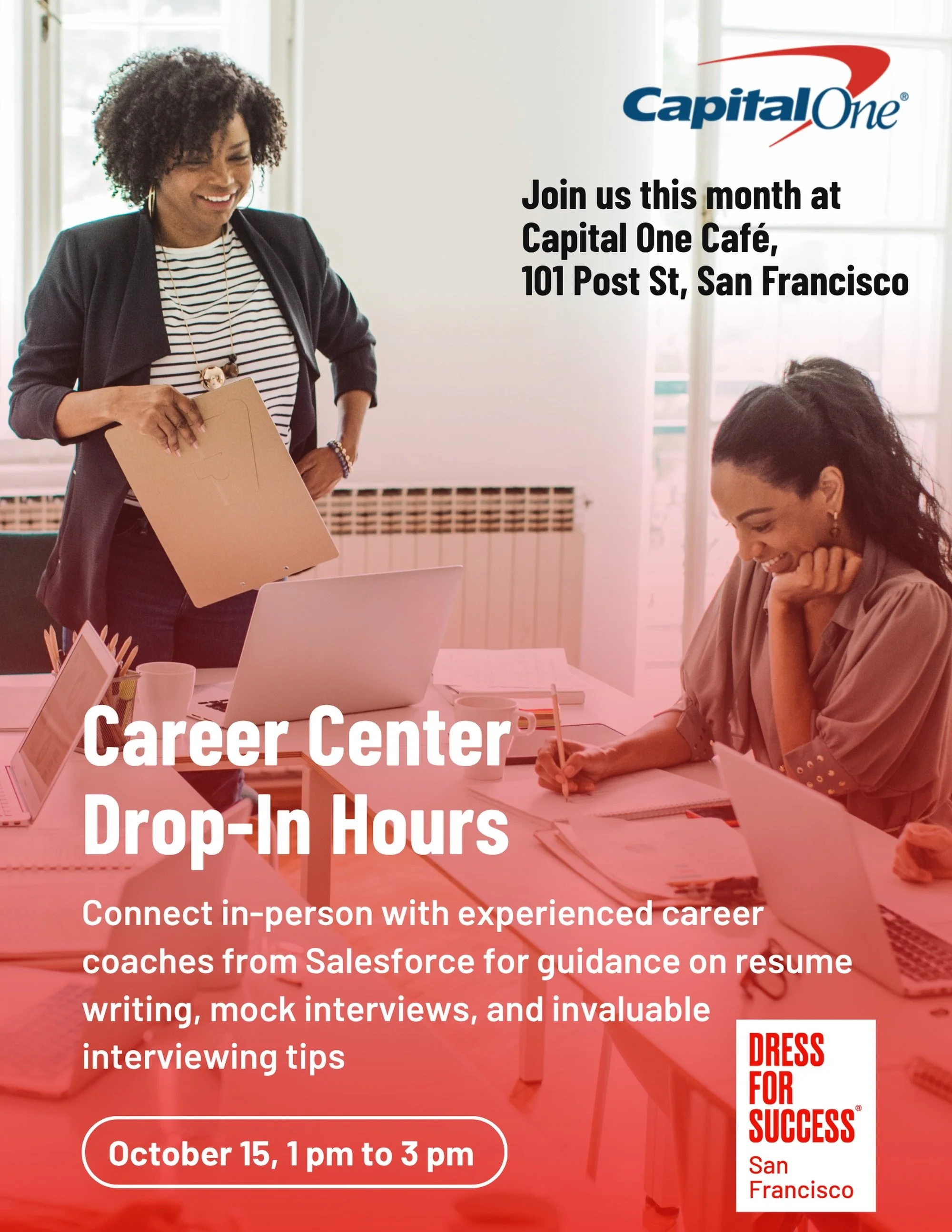 Drop-In Career Coaching is back at the Capital One Caf&eacute; this month!

Join us Thursday, October 15, from 1 pm to 3 pm at the Capital One Caf&eacute;, 101 Post Street in San Francisco, for personalized career support.

You&rsquo;re invited to co