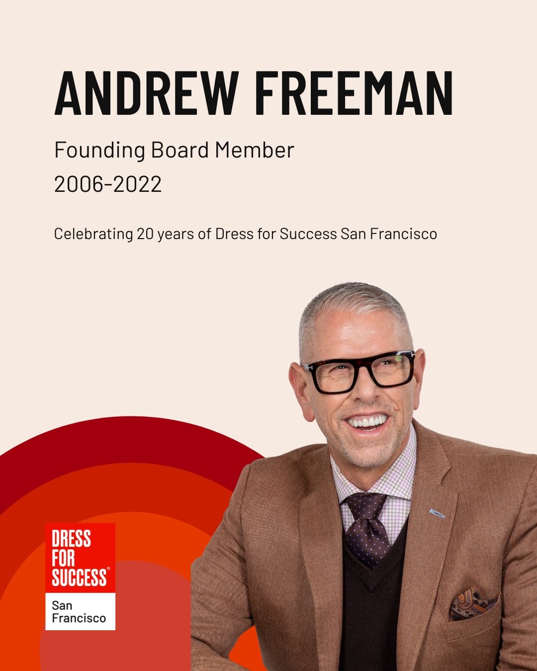&ldquo;It&rsquo;s been an honor to be involved with these wonderful, ambitious, smart women that have decided to take their lives into their own hands.&rdquo;

That&rsquo;s how Andrew Freeman, one of the founders of Dress for Success San Francisco, d