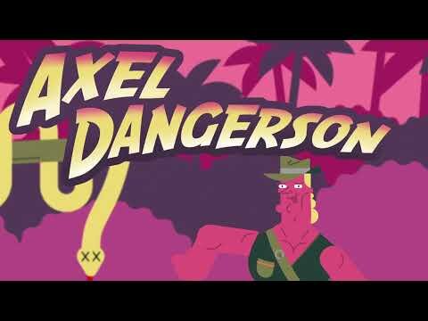 Axel Dangerson Trailer