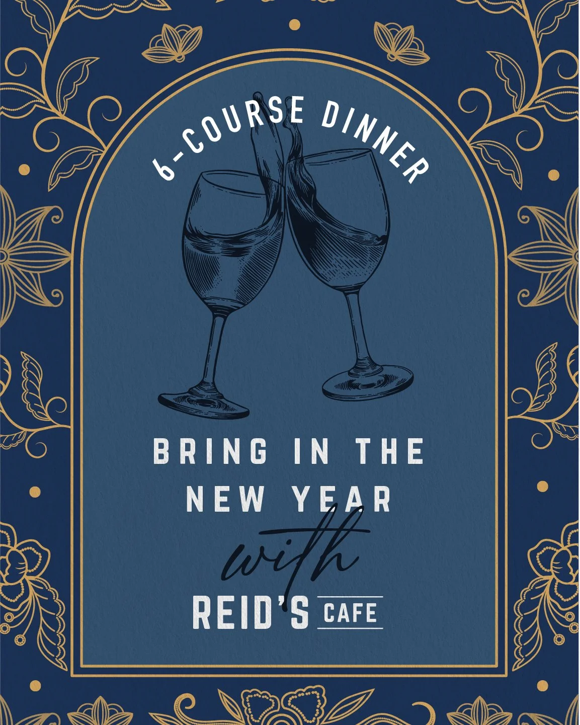 A New Year's greeting from Reid's Cafe featuring two clinking wine glasses with a decorative gold floral border on a blue background.