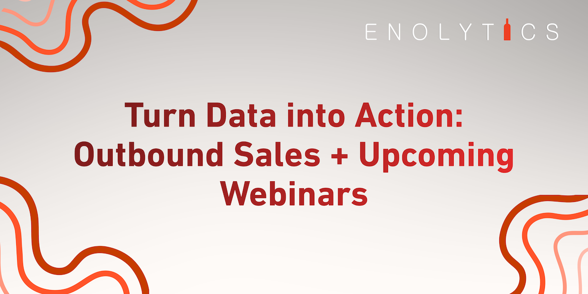 Outbound Sales Highlights &amp; Upcoming Webinar Schedule