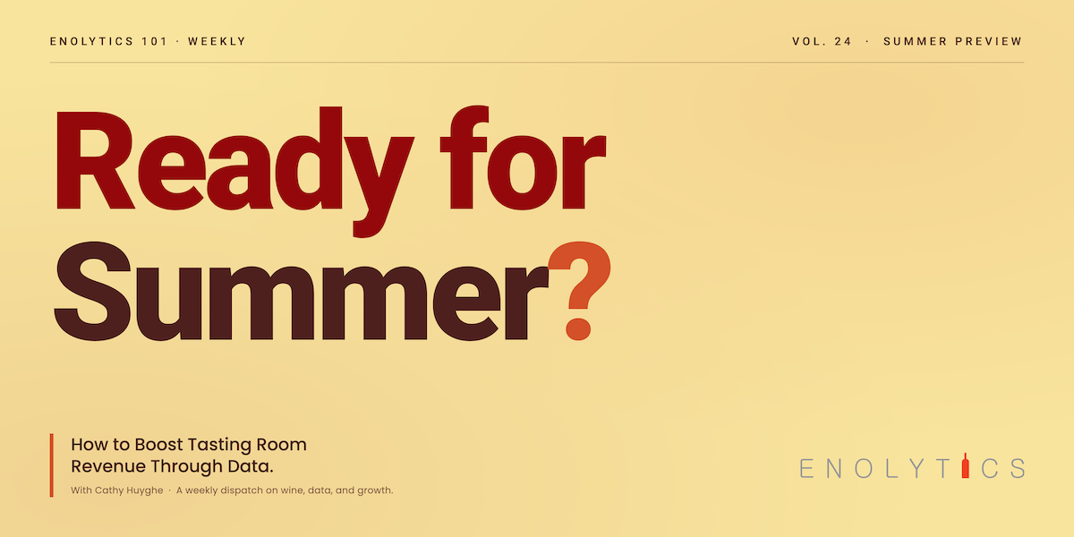 Ready for Summer? Here’s How to Boost Tasting Room Revenue through Data