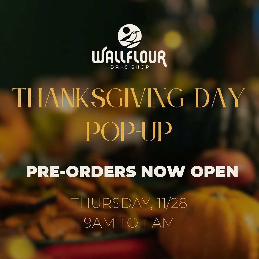 Pre-orders for our Thanksgiving Day pop-up at &lsquo;ili&rsquo;ili Cash and Carry on 11/28, 9am to 11am are now open. Please note the pick-up hours as they are different than our usual pop-ups. We are offering Einkorn Parker House Rolls (naturally-le
