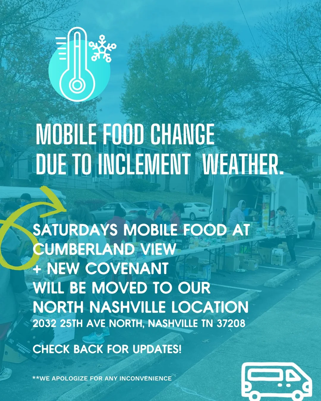 Our Mobile Food schedule will be adjusted this Saturday, January 24, 2026, due to weather conditions.

The food truck will NOT be arriving at Cumberland View or New Covenant on this day. Instead, please visit Dream Streets North (2032 25th Ave North)