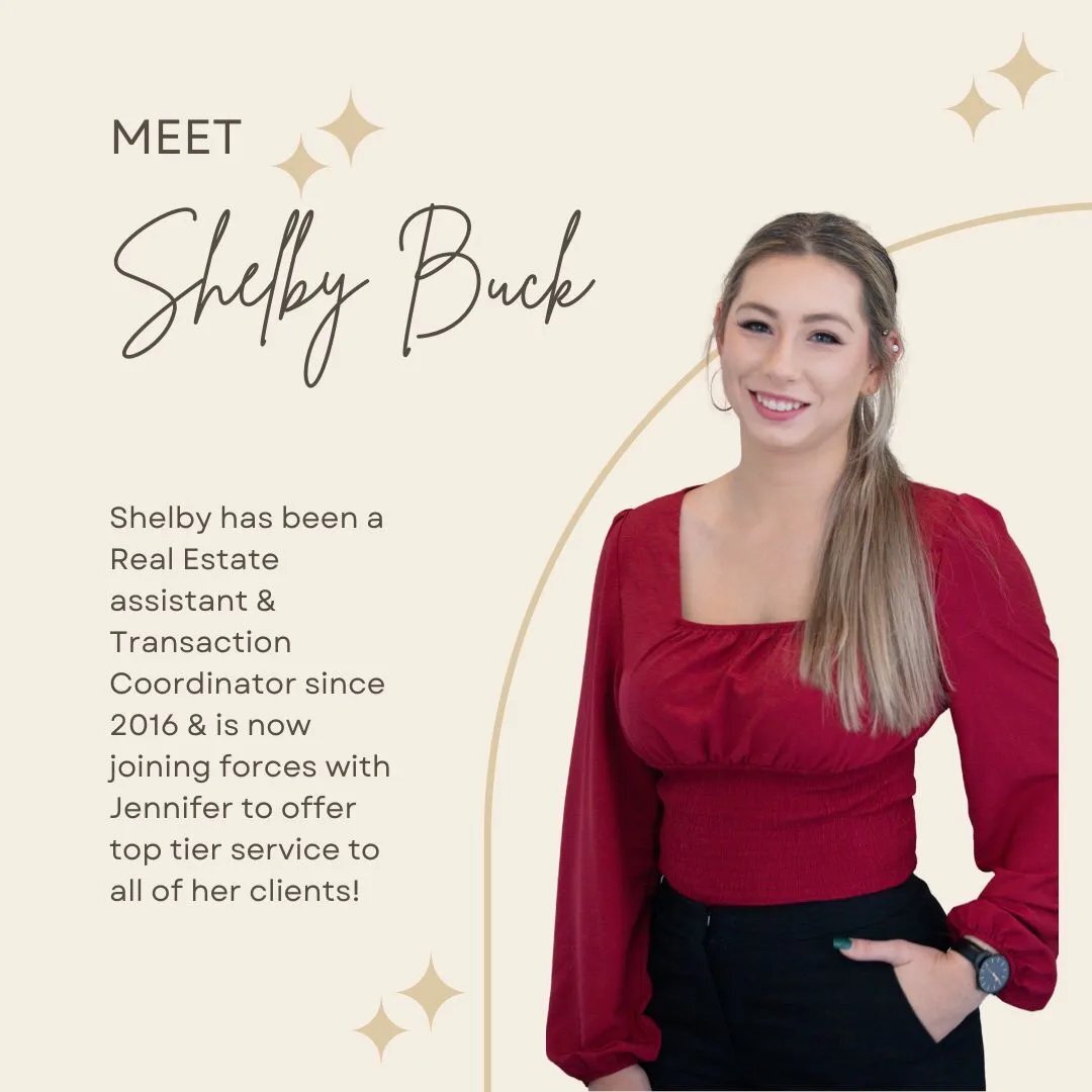 Please send your warmest welcome to Shelby Buck!  She has served as an incredible transaction coordinator to me in the past, and now I'm thrilled to have her as a FULL TIME assistant!  She will free up a lot of the behind the scenes busywork, allowin