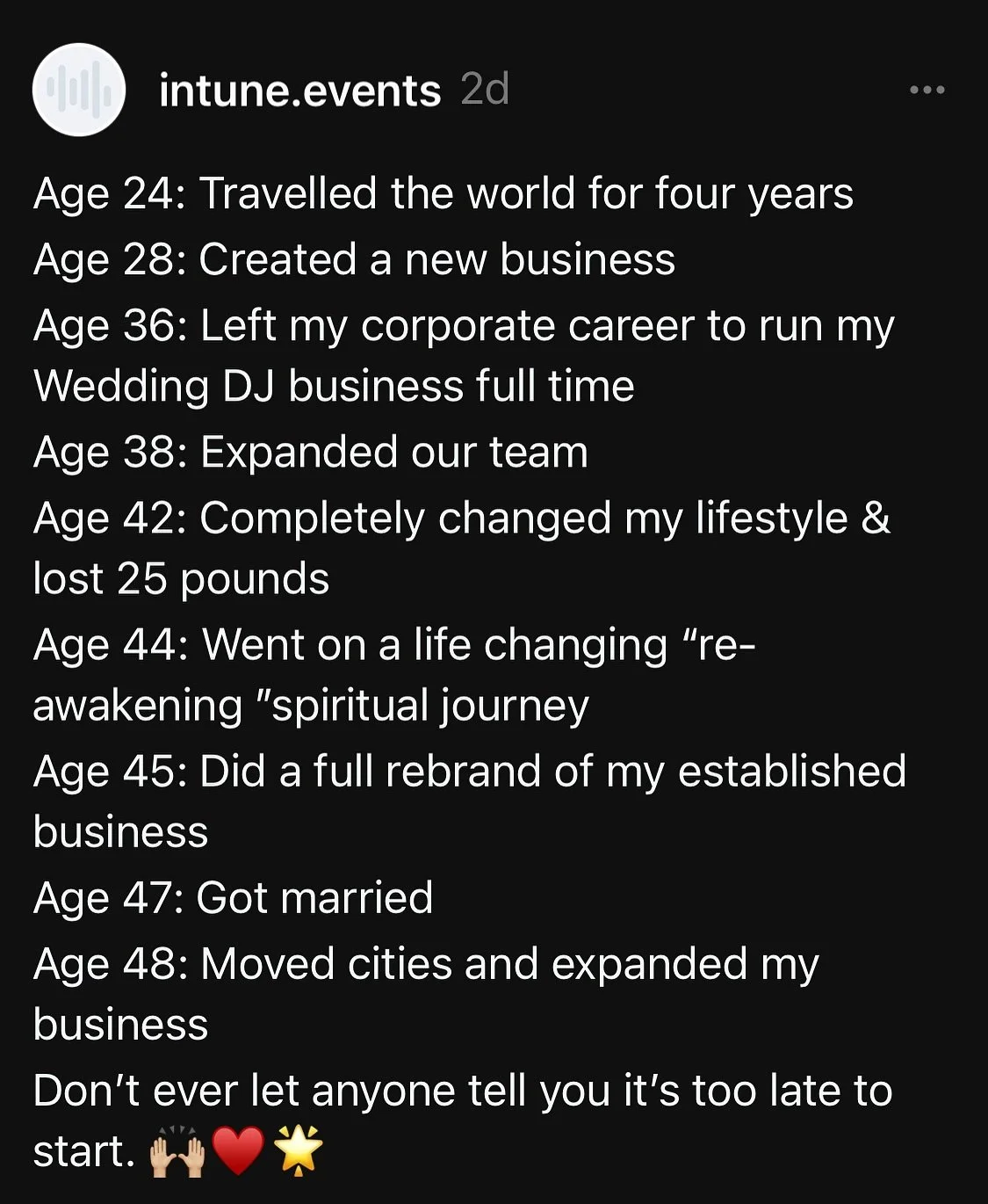 My adult life timeline&hellip;

What a WILD ride, and I would not change a thing. 

As the big 5-0 approaches next month, it&rsquo;s made me reflect a WHOLE LOT on how I got here, and where I&rsquo;m going next. 

I&rsquo;m working on a list of 50 li