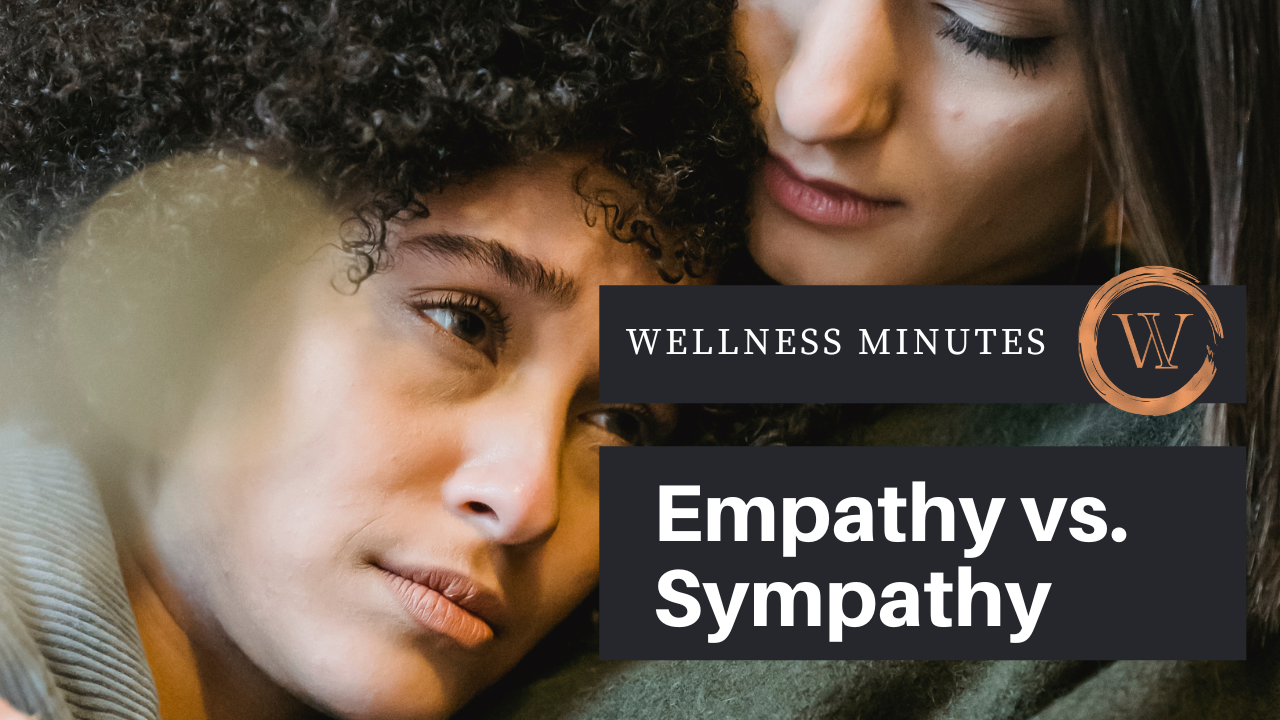 Empathy vs. Sympathy
