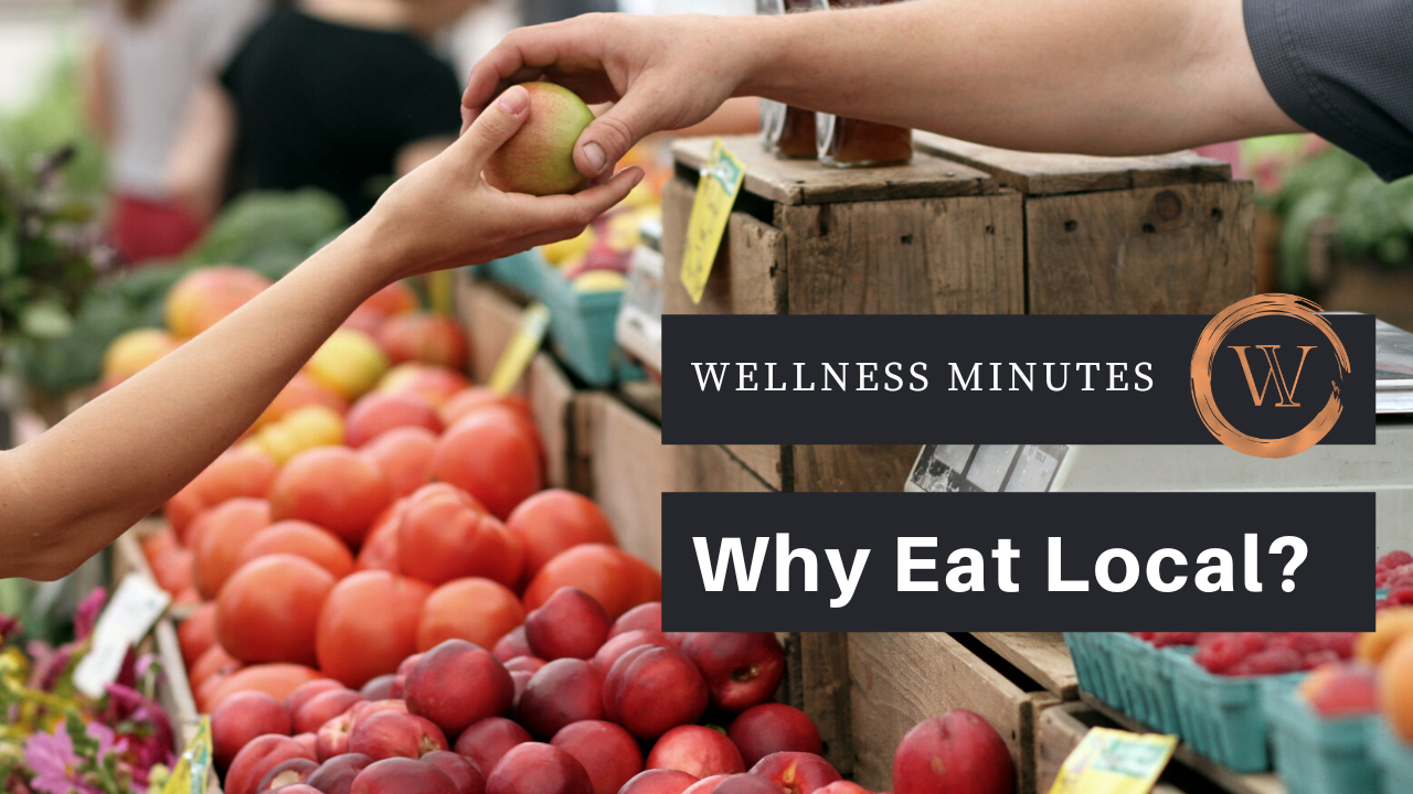 Why Eat Local?