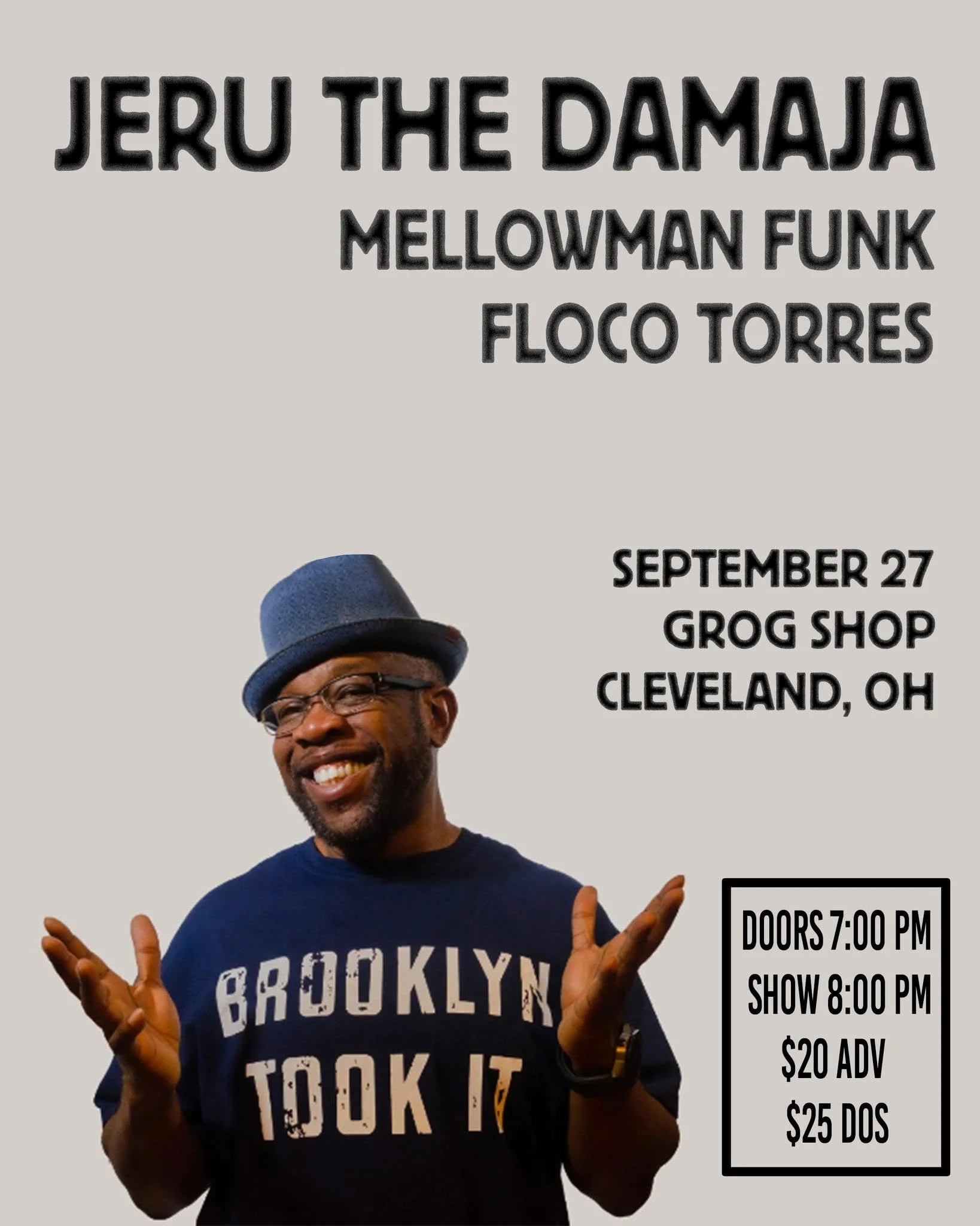 Jeru the Damaja, MellowMan Funk, Floco Torres at the Grog Shop