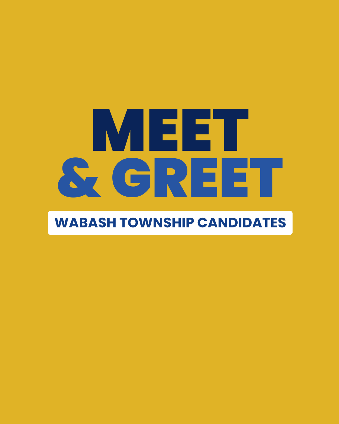 Wabash Township - Candidate Meet & Greet