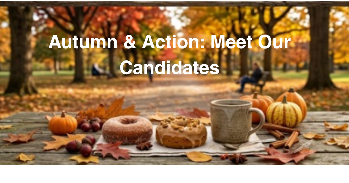 Autumn and Action - Meet Our Candidates