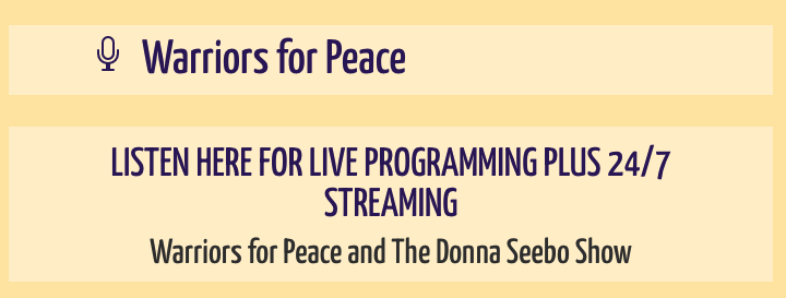 Donna Seebo Show: Warriors for Peace