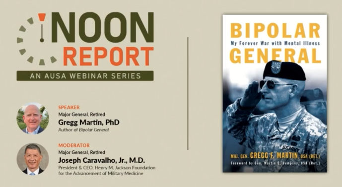 AUSA's Noon Report - Bipolar General w/ret. MG Gregg Martin