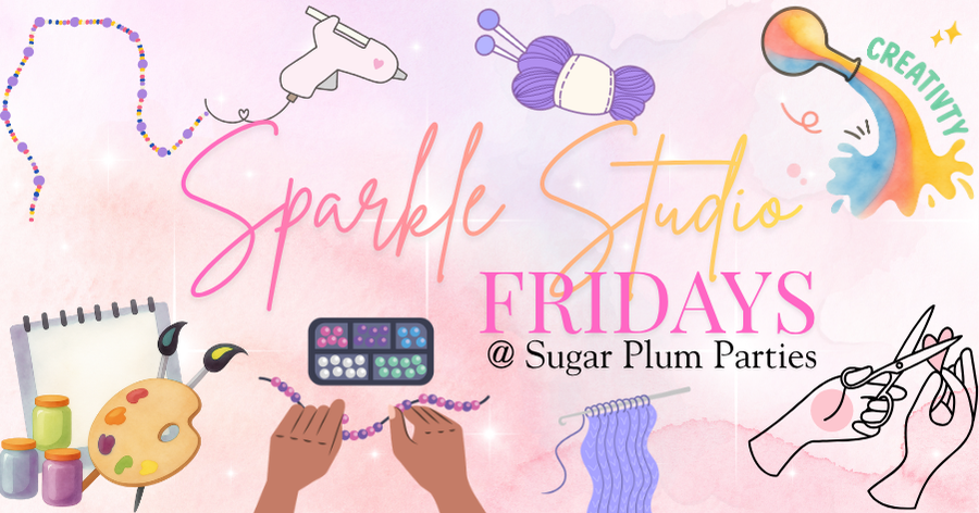 Sparkle Studio Fridays | July
