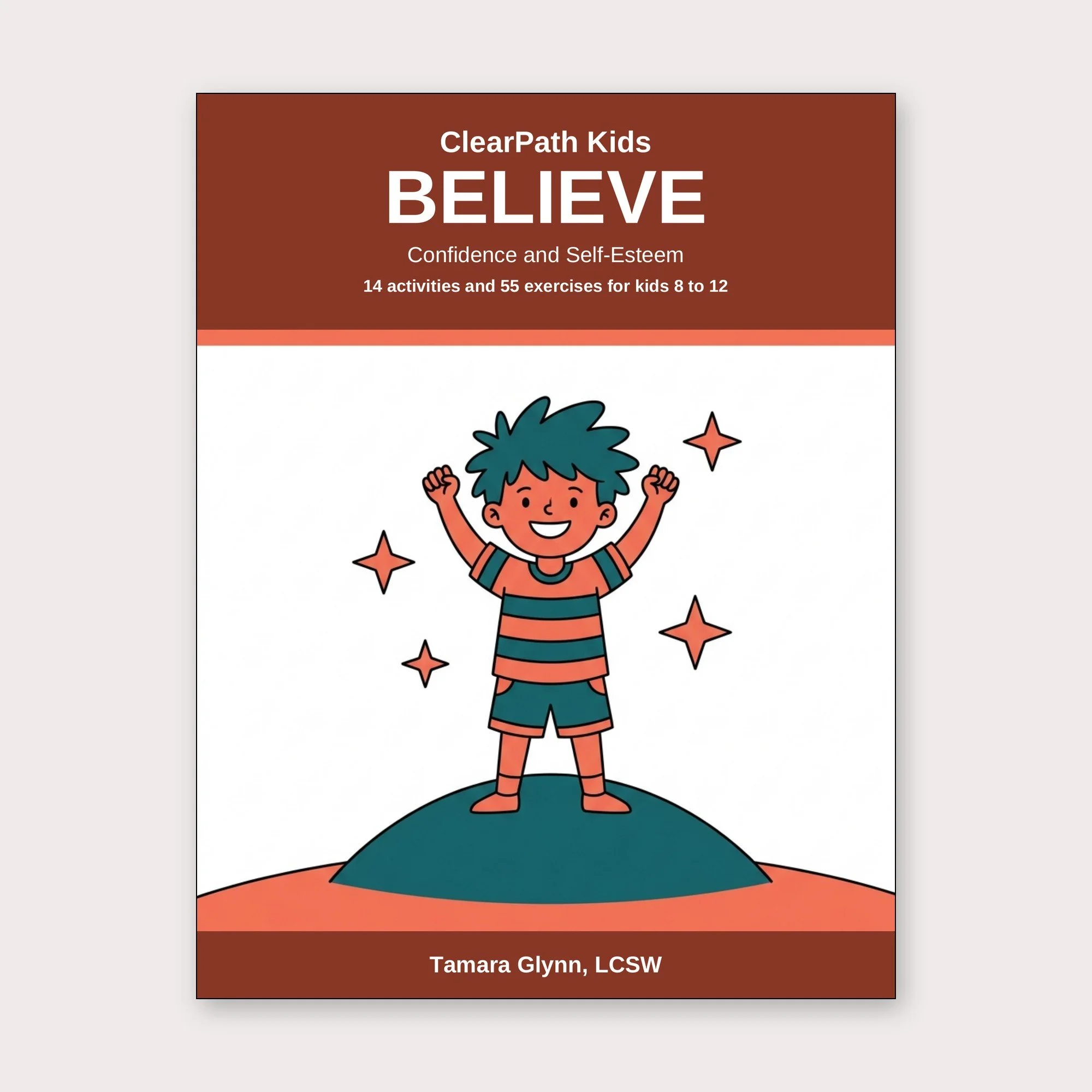 ClearPath Kids Believe-Confidence and Self Esteem Workbook