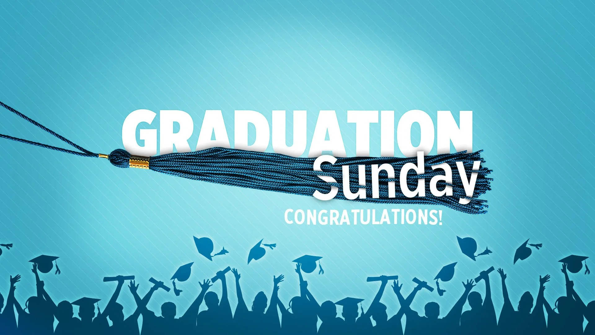 Graduation Sunday
