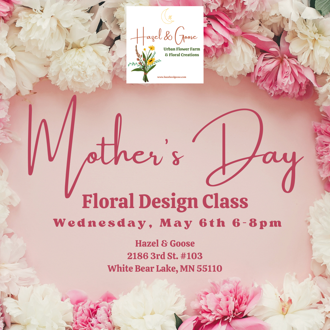 Mother's Day Floral Design Class