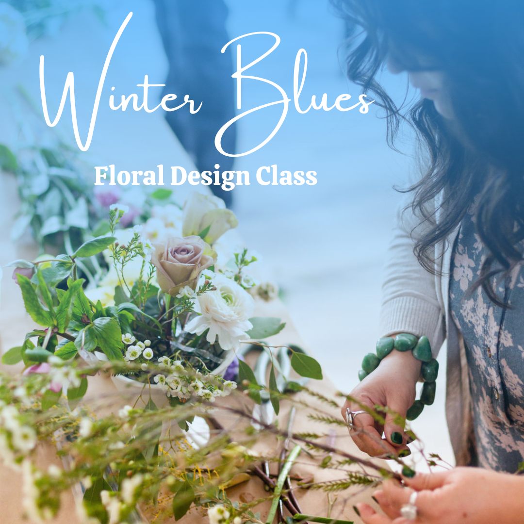 Winter Blues Floral Design Class