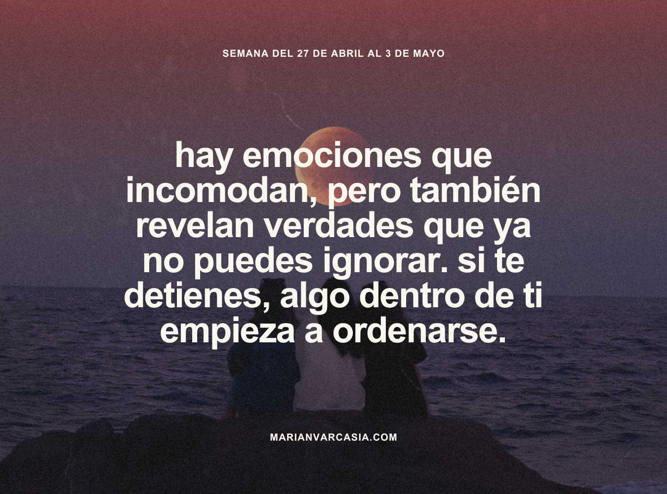 Hay emociones que incomodan, pero también revelan verdades que ya no puedes ignorar. Si te detienes, algo dentro de ti empieza a ordenarse.