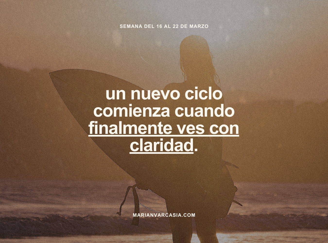 Un nuevo ciclo comienza cuando finalmente ves con claridad.