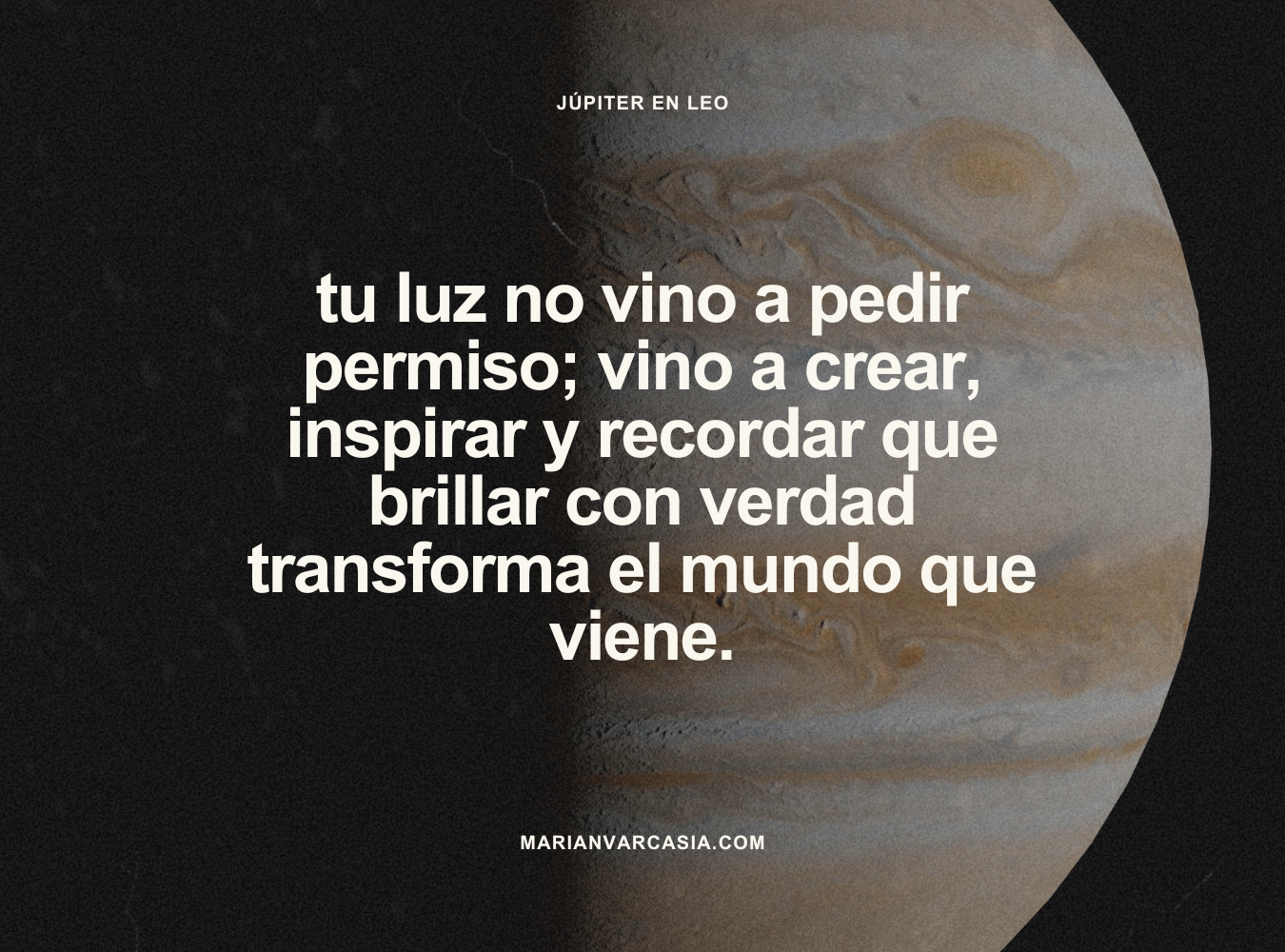 Tu luz no vino a pedir permiso; vino a crear, inspirar y recordar que brillar con verdad transforma el mundo que viene.