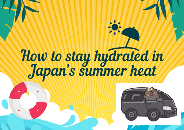 How to stay hydrated in Japan’s summer heat