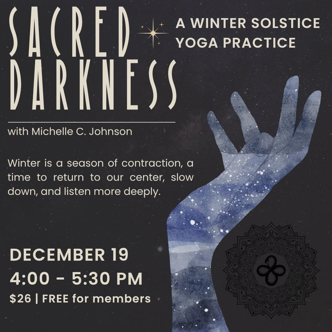 Sacred Darkness: A Winter Solstice Yoga Practice