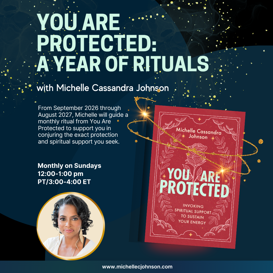 You Are Protected: A Year of Rituals