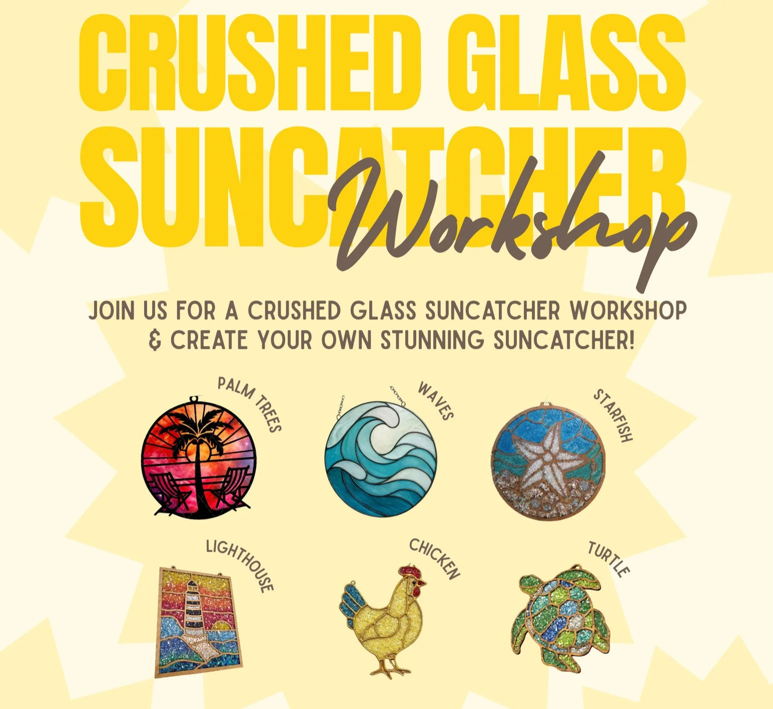 NEW! Crushed Glass Suncatcher Workshop