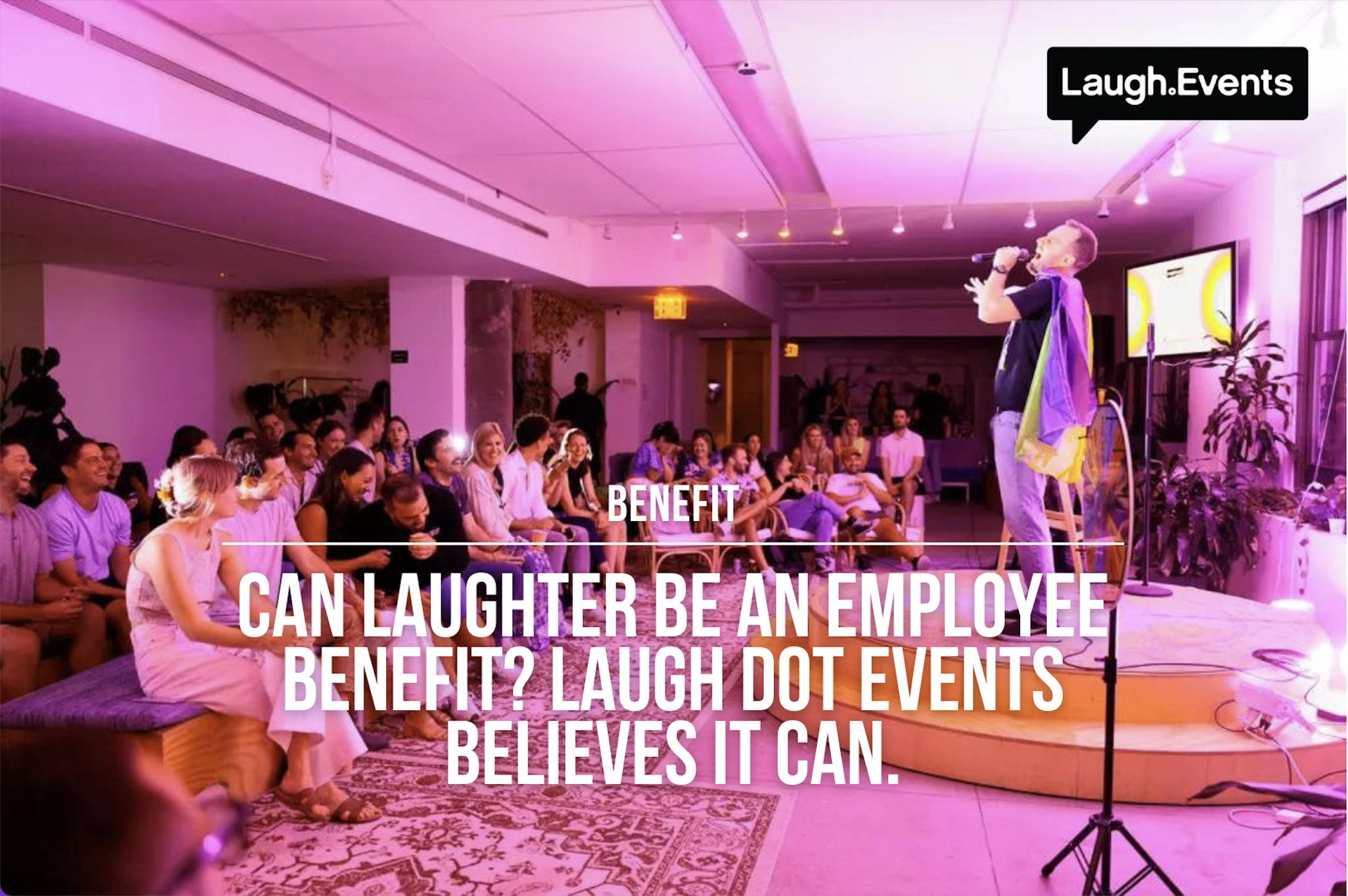 Add Laughter to Your Company’s Employee Benefits