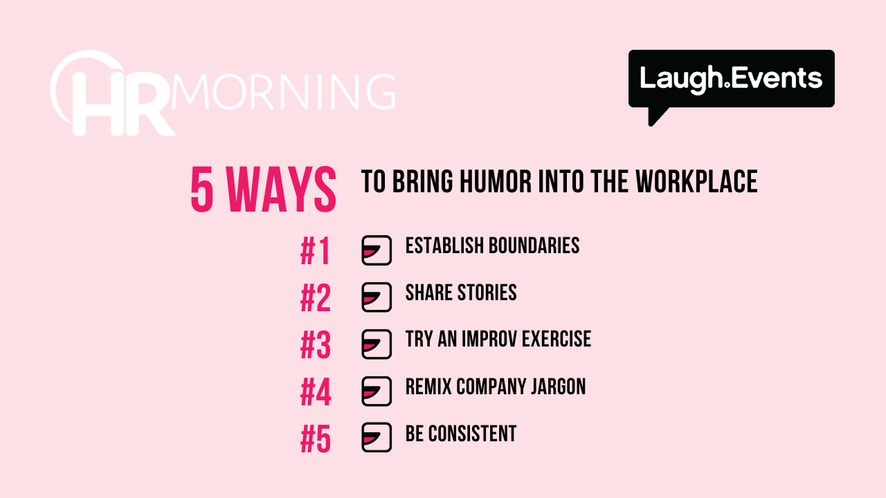 HR Morning: 5 Ways to Incorporate Laughter Into the Workplace
