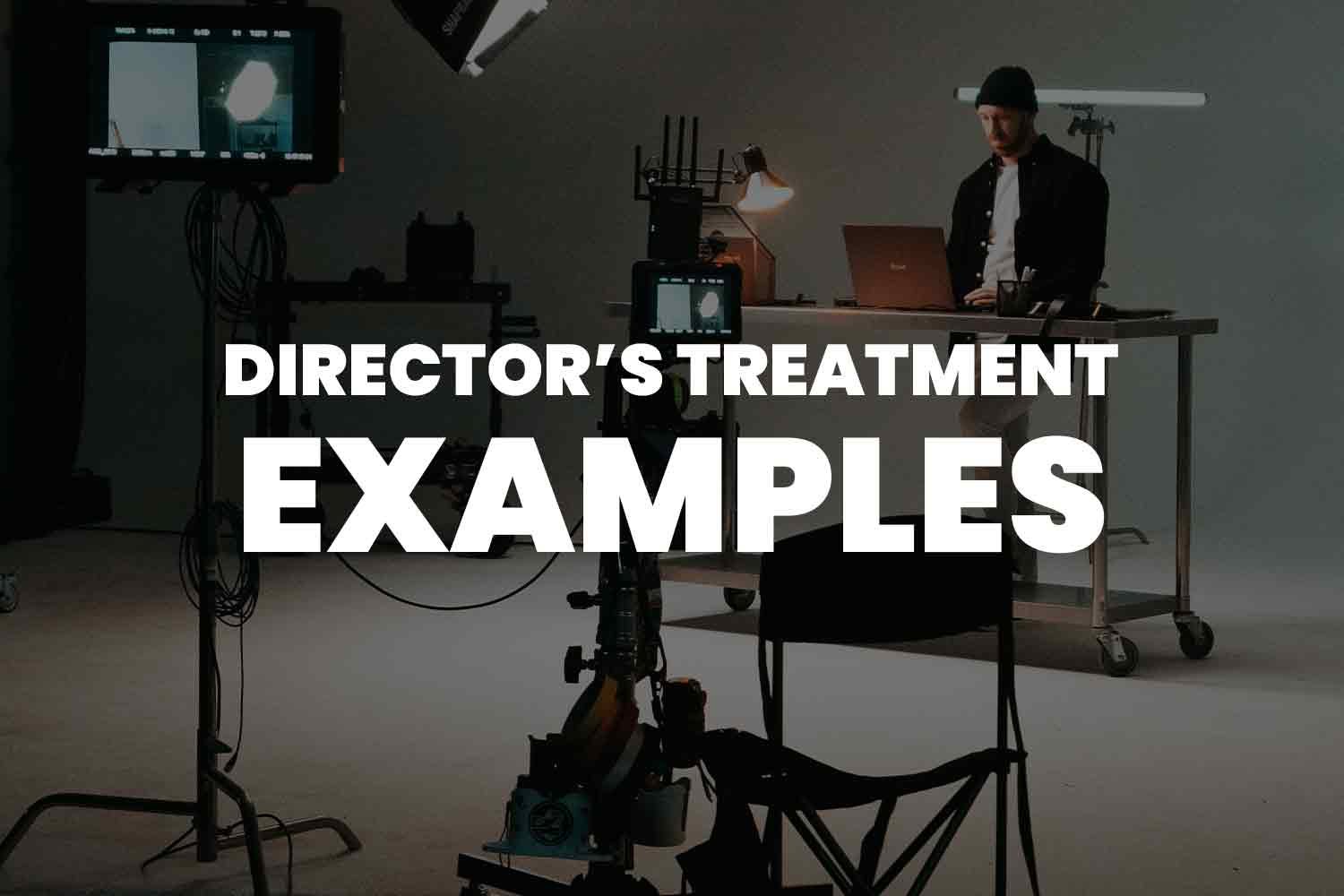 19-directors-treatment-examples-to-help-you-win-the-pitch