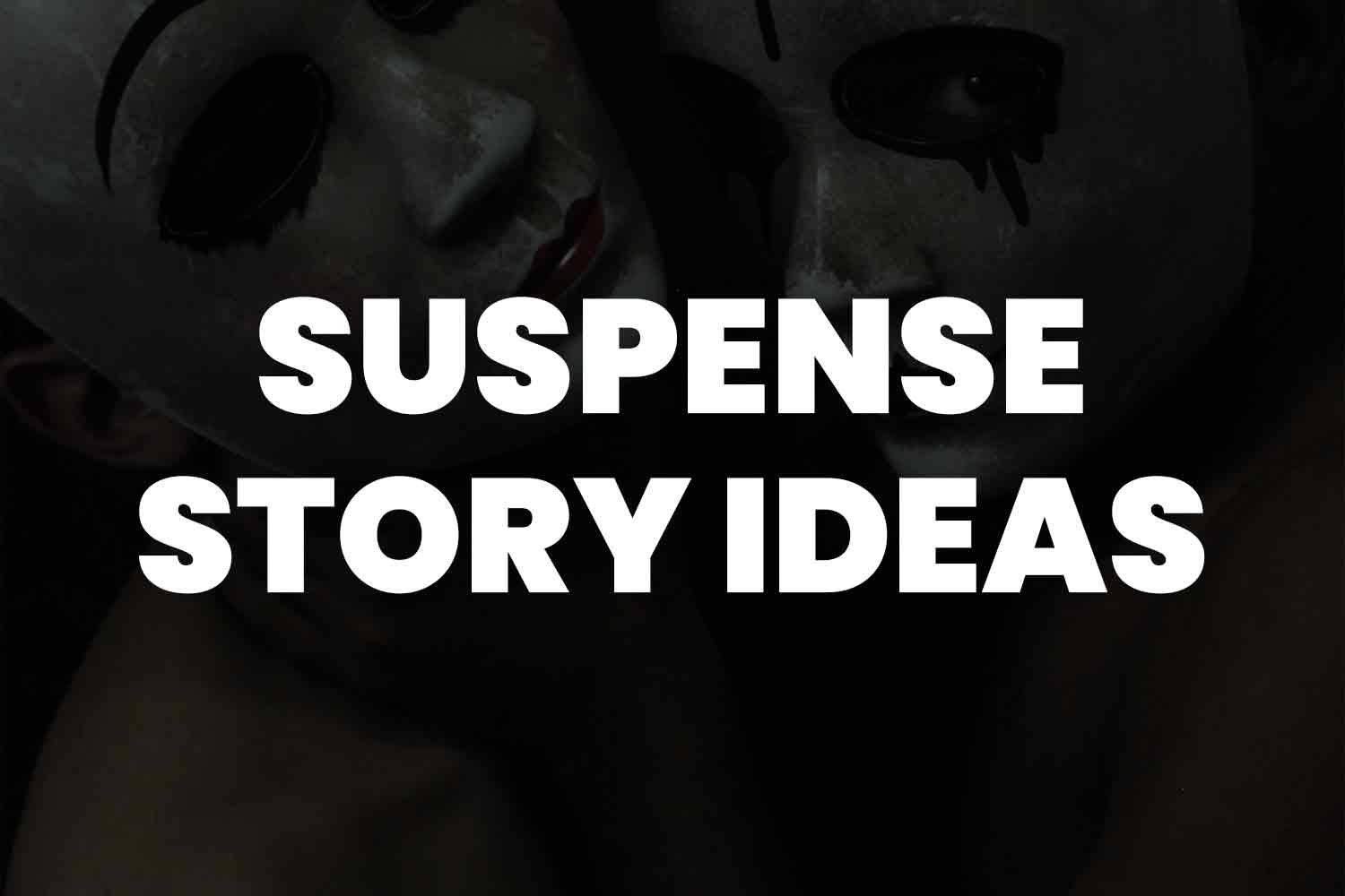 69+ Mystery Story Ideas To Keep Your Audience Guessing Until the End