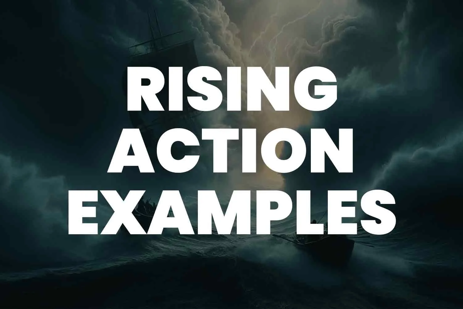 55 Creative Rising Action Examples for Your Next Story