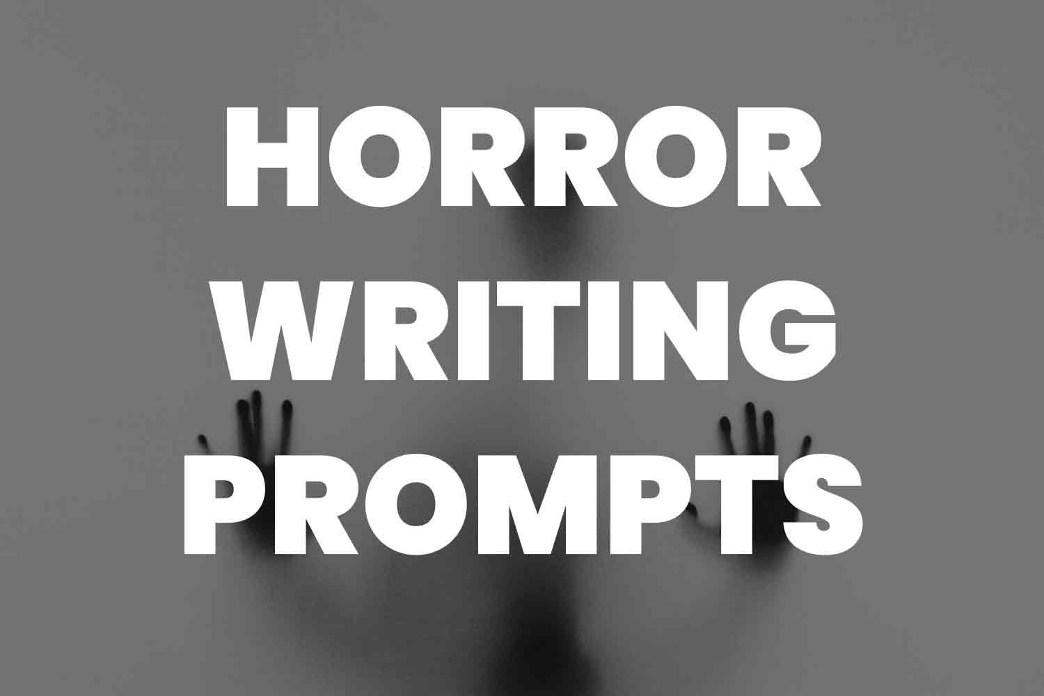 41 Funny, Romantic, and Scary Creative Writing Prompts - HobbyLark