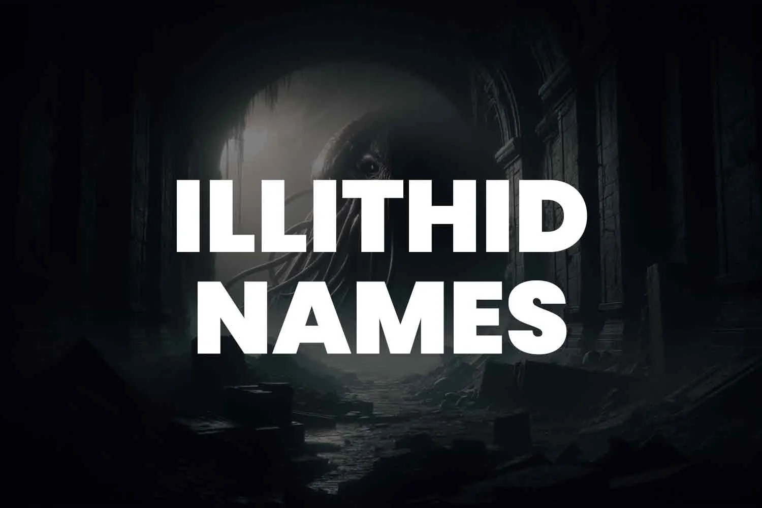 111-illithid-names-that-will-make-your-stories-irresistibly-compelling