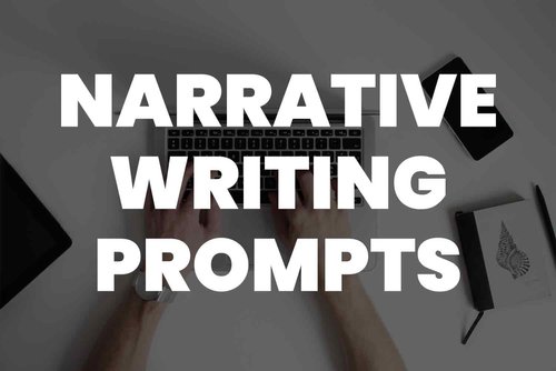 101 Narrative Writing Prompts to Break Free from Writer's Block