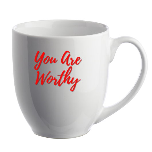 Mug Image You Are Worthy.jpeg