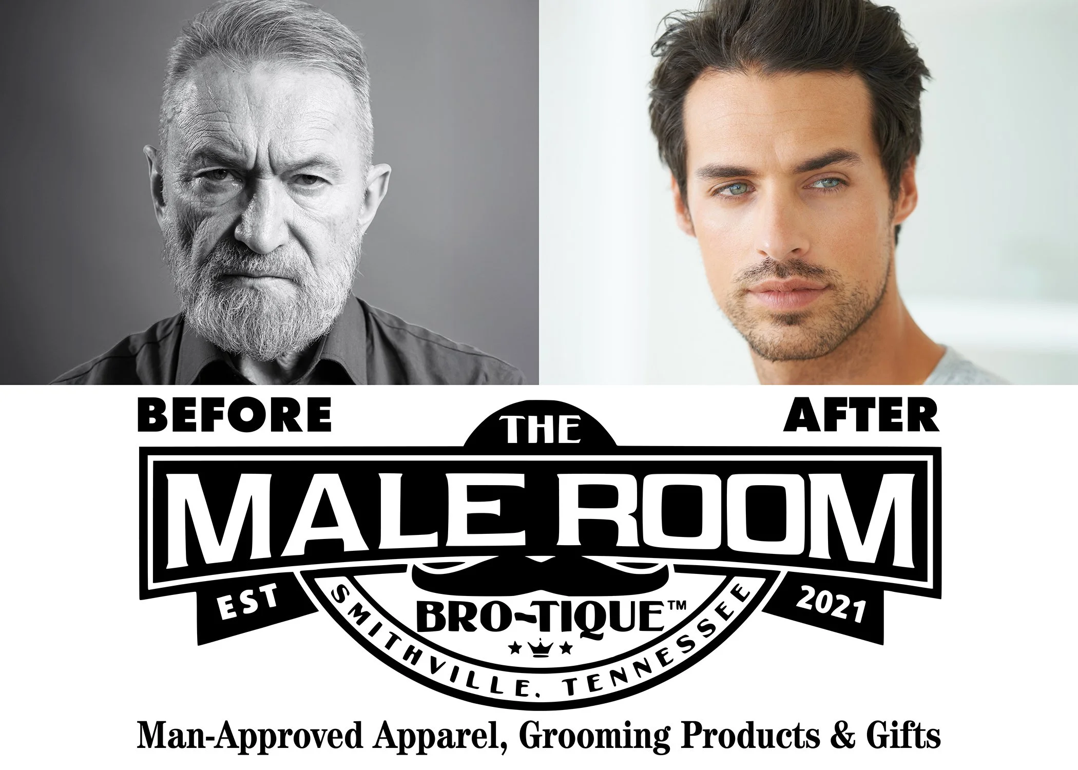 Before-and-after style promotional image for The Male Room Bro-Tique in Smithville, Tennessee, featuring an older bearded man on the left and a younger well-groomed man on the right, highlighting men's apparel, grooming products, and gifts