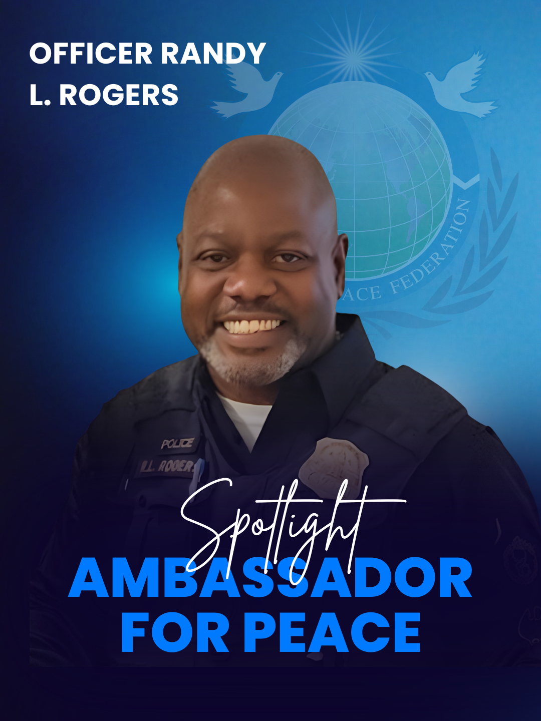 Ambassador for Peace Spotlight: Officer Randy L. Rogers