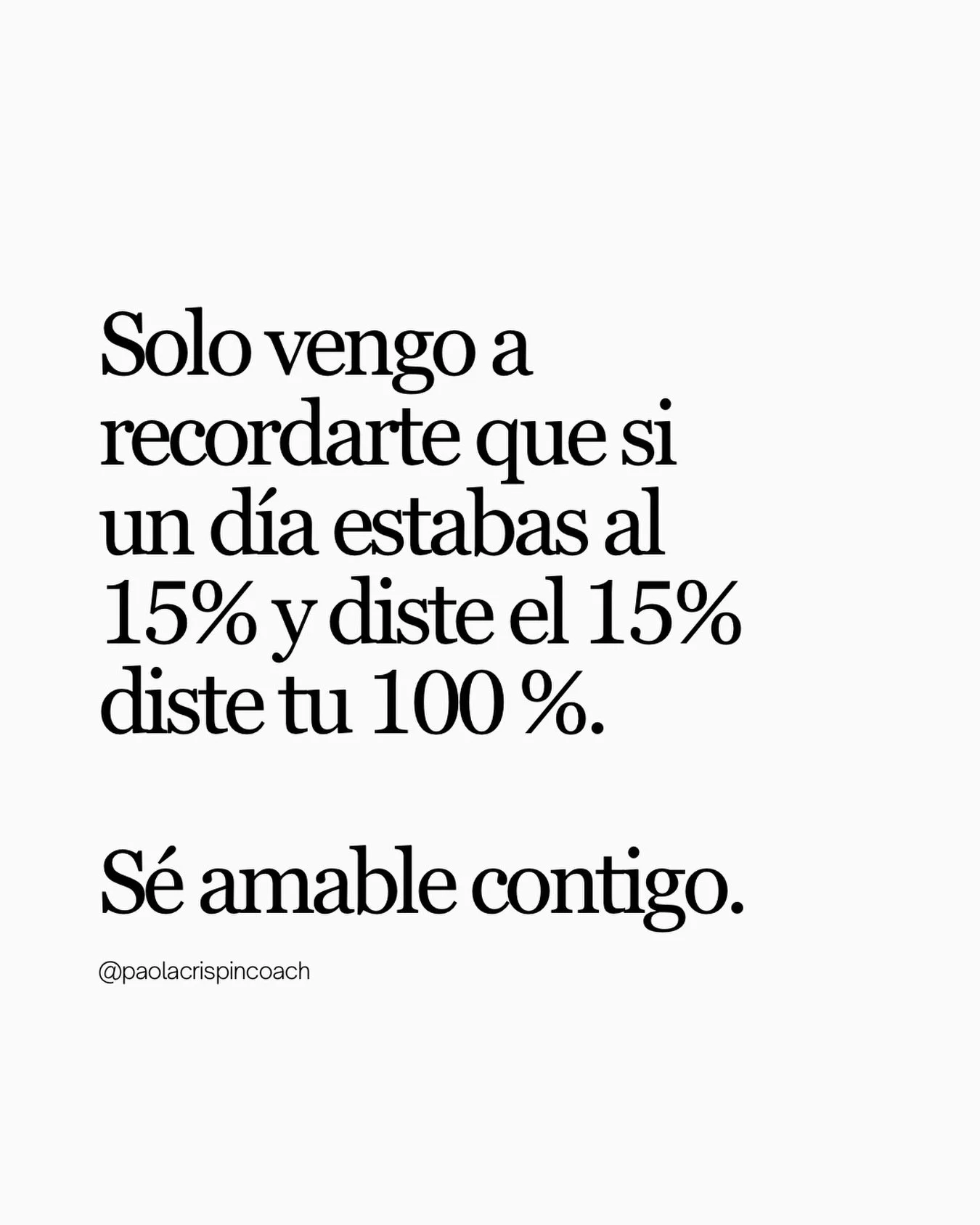 Nadie te habla de los d&iacute;as al 15%.

De los d&iacute;as en que solo llegar fue un logro.
En que sonre&iacute;ste aunque quer&iacute;as romperte.
En que hiciste lo m&iacute;nimo y eso fue todo lo que ten&iacute;as.

Y aun as&iacute; te exigiste 
