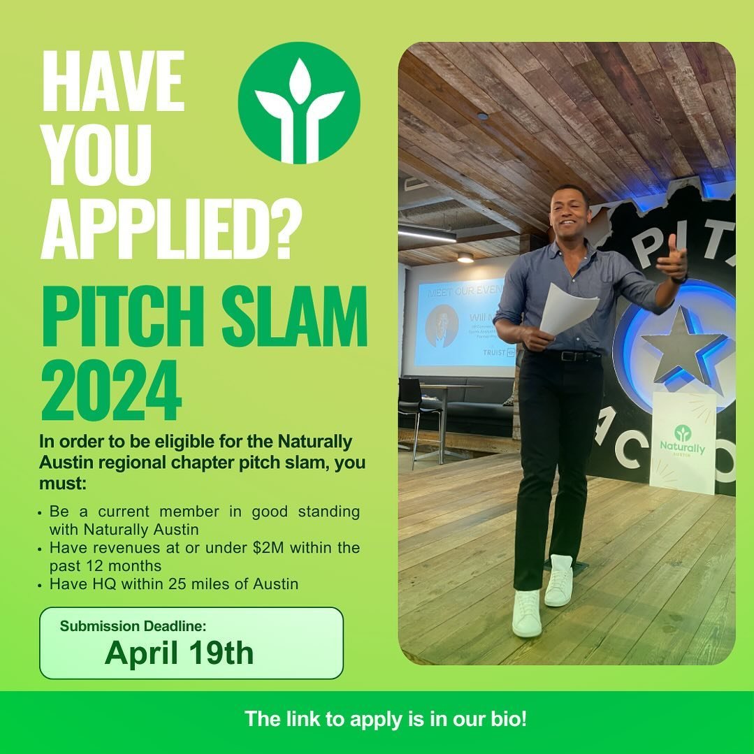 PITCH SLAM 2024 APPLICATIONS CLOSE TOMORROW! 🎤

Join us for our annual celebration of Austin&rsquo;s incredible natural and consumer products industry! Pitch Slam is hosted across all of Naturally Network&rsquo;s regional chapters annually&mdash;and
