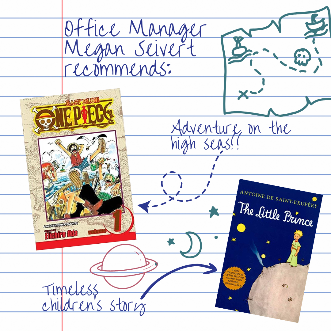 Office Manager Megan Seivert recommends: