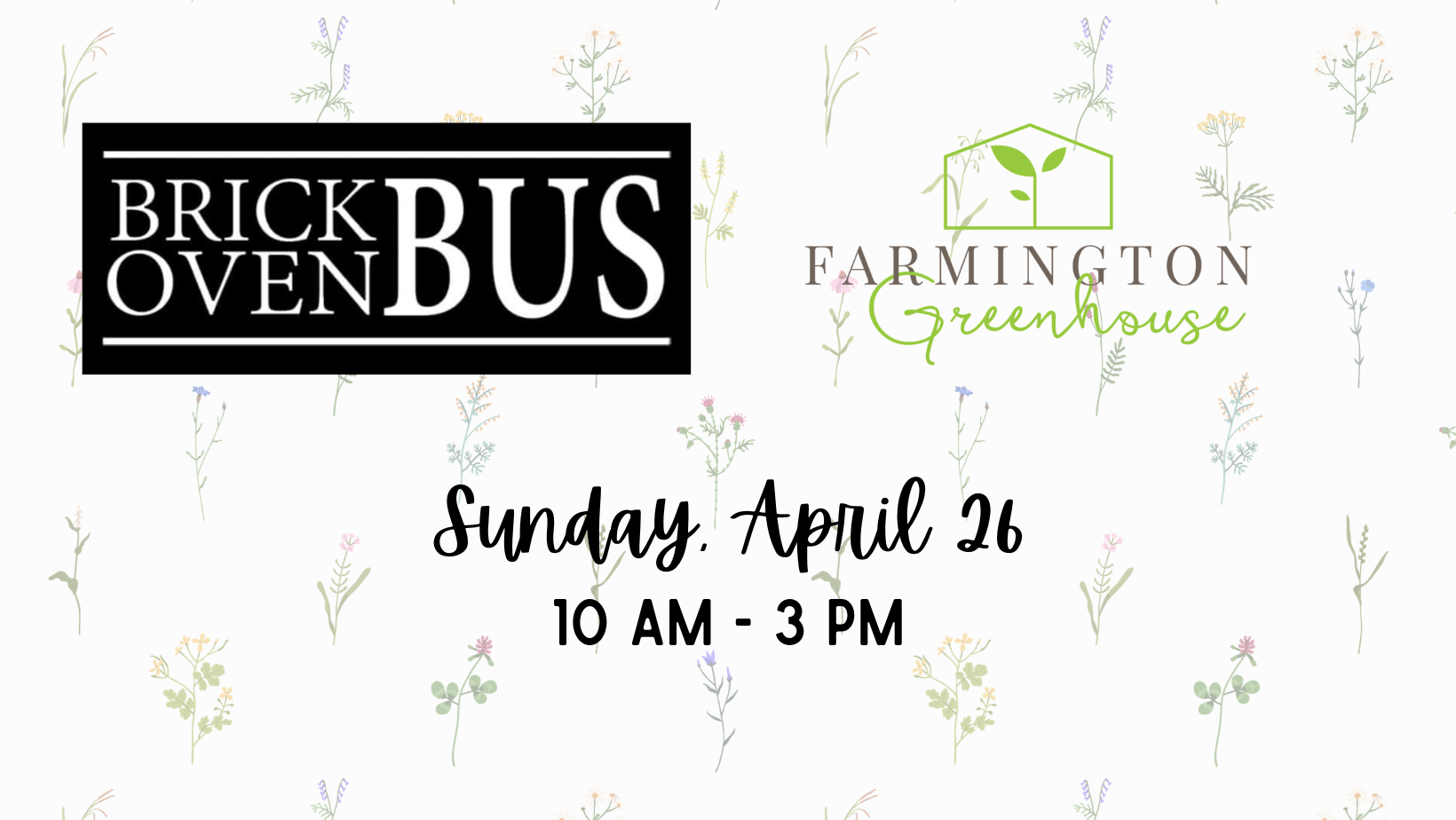 Brick Oven Bus at the Greenhouse!