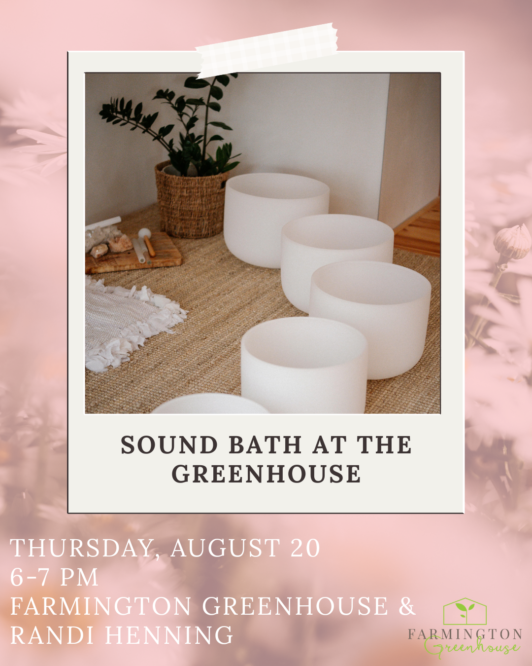 Sound Bath at the Greenhouse