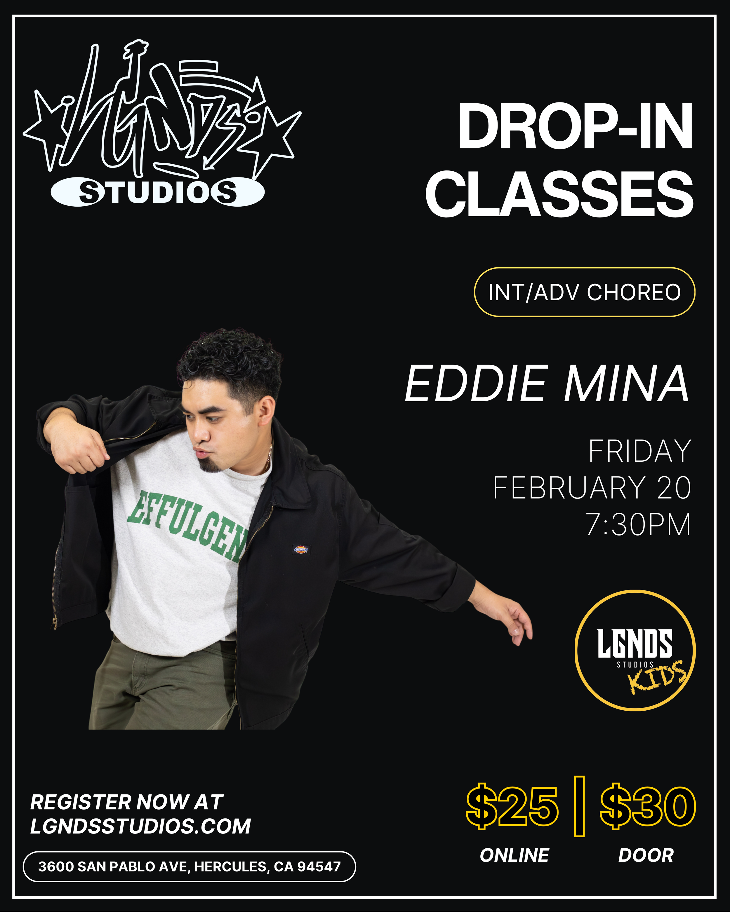 Poster advertising drop-in dance classes at LGNS Studios, featuring instructor Eddie Mina, scheduled for Friday, February 20 at 7:30 PM, with costs of $25 online and $30 at the door.