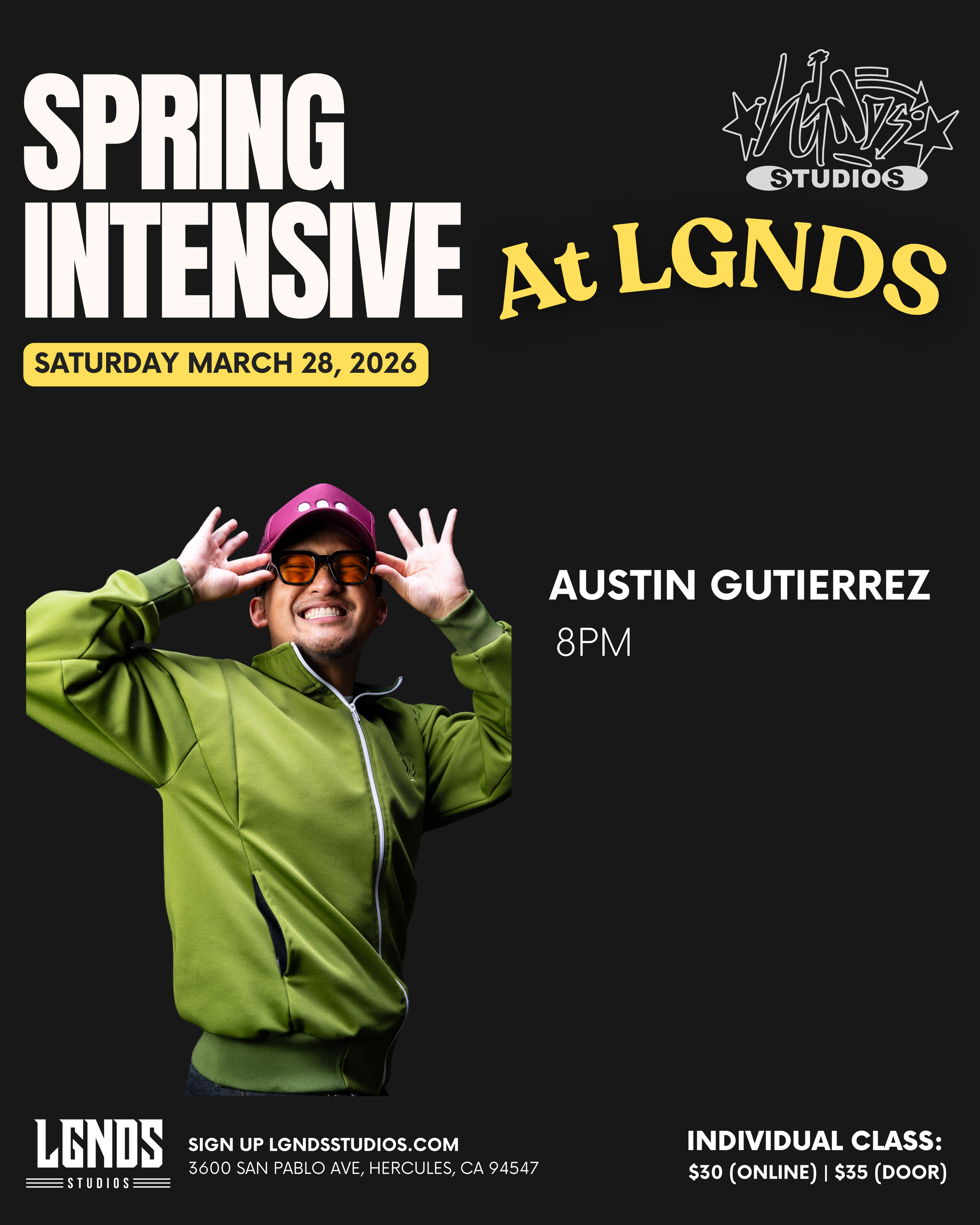 Flyer for Spring Intensive at LGNDS Studios on Saturday, March 28, 2026, featuring a man in a green jacket, pink cap, and sunglasses smiling and making a playful gesture.