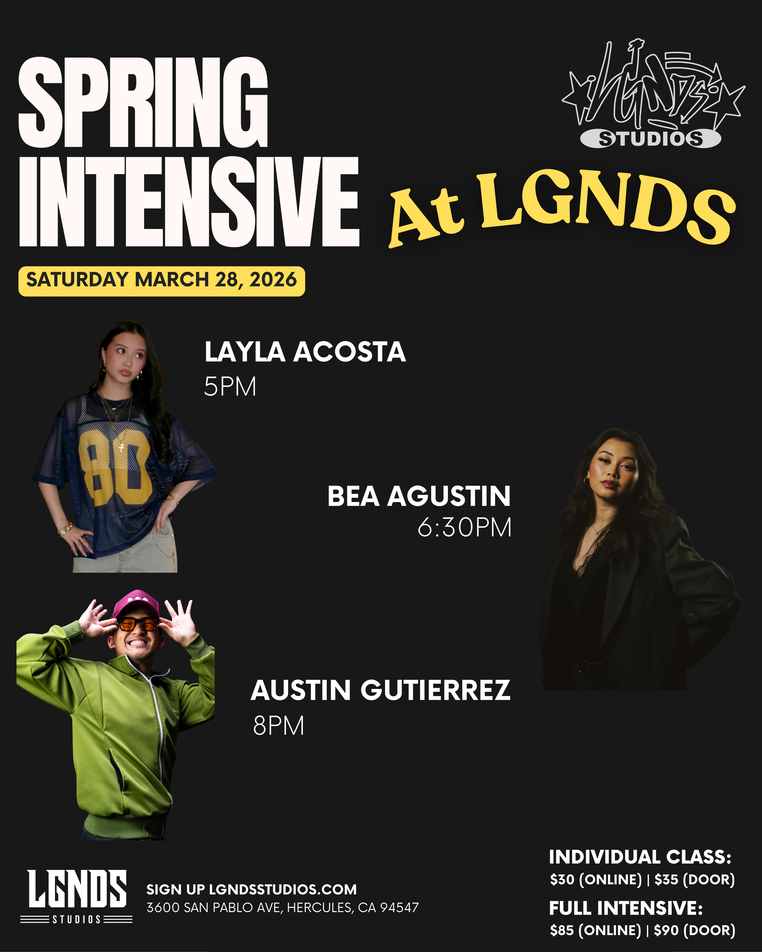 A promotional poster for a spring intensive dance workshop at LGND Studios, scheduled for March 28, 2026, featuring performers Layla Acosta, Bea Agustin, and Austin Gutierrez, with their respective performance times, and details about registration and pricing.