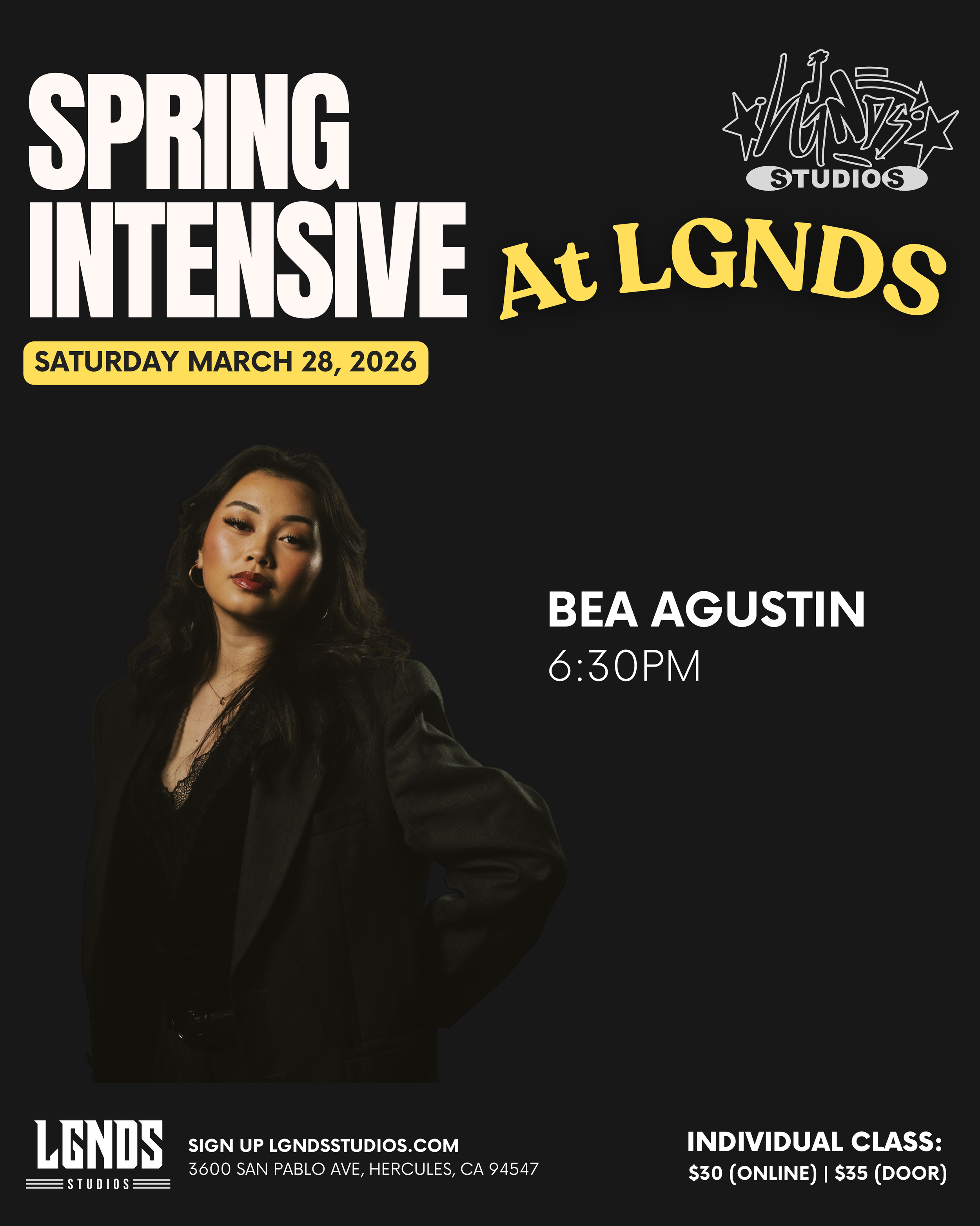 Poster for Spring Intensive at LGNDS Studios featuring a photo of Bea Agustin scheduled for 6:30 PM on Saturday, March 28, 2026, with information about registration and pricing.